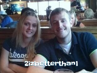 2izbetterthan1