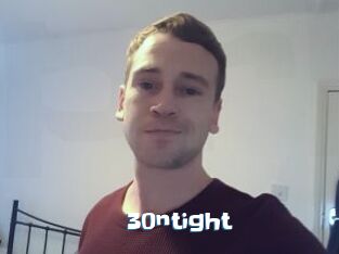 30ntight