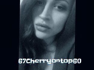 67Cherryontop60