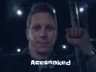 Acesnaked