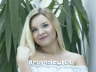 Arianacutee