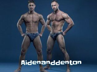 Aidenanddenton