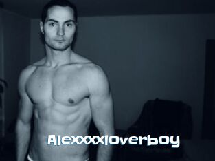 Alexxxxloverboy