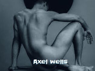 Axel_wells