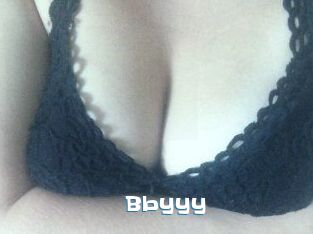 Bbyyy