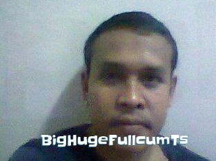 BigHugeFullcumTs