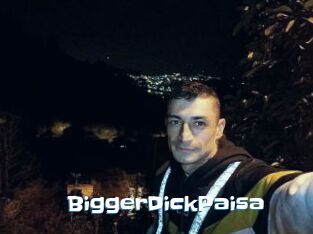 BiggerDickPaisa