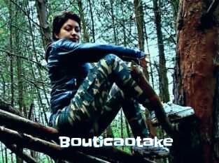 Bouticaotake