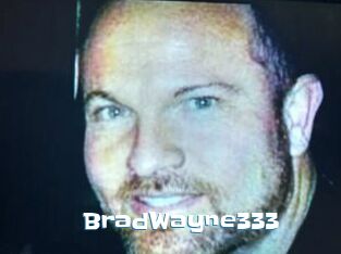 BradWayne333