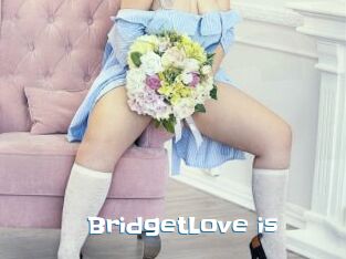 BridgetLove_is