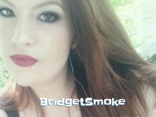 BridgetSmoke