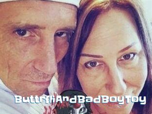 ButtrfliAndBadBoyToy