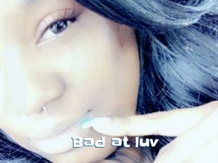 Bad_at_luv