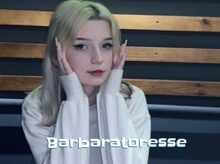 Barbaratoresse