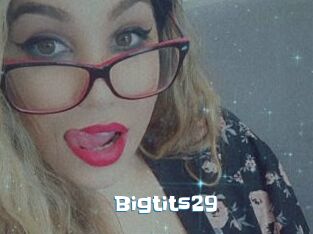 Bigtits29