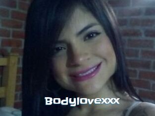 Bodylovexxx