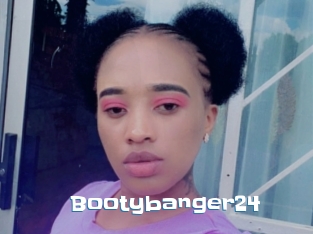 Bootybanger24
