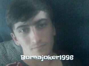 Bornajoker1996