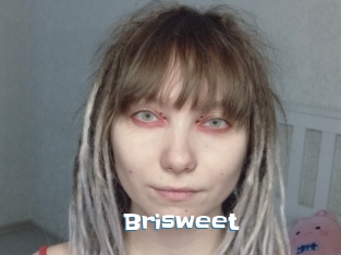 Brisweet