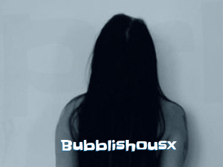 Bubblishousx