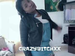 CRAZYBITCHXX