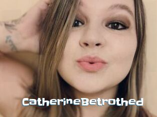 CatherineBetrothed