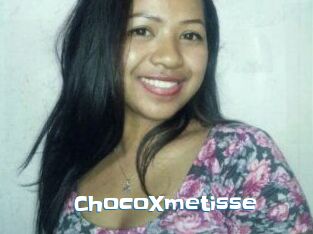ChocoXmetisse