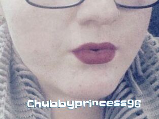 Chubbyprincess96