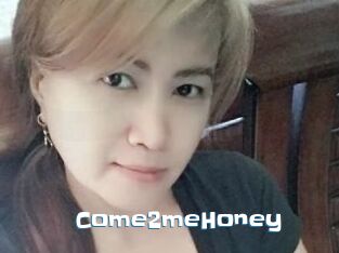 Come2meHoney