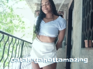 Cataleyahottamazing