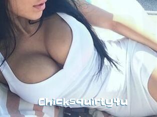 Chicksquirty4u