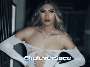 Choleversace