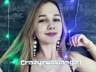 Crazyrussiangirl
