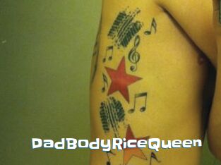 DadBodyRiceQueen