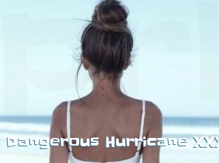 Dangerous_Hurricane_XXX