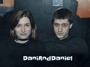 DaniAndDaniel