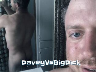DaveyVsBigDick