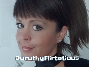 DorothyFlirtatious
