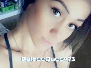 DulceeQueen73