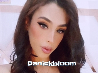 Danickbloom