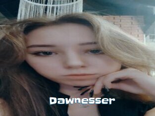 Dawnesser