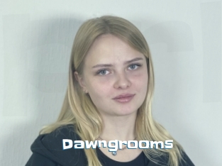 Dawngrooms