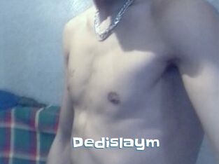 Dedislaym