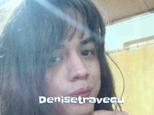 Denisetravecu