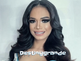 Destinygrande
