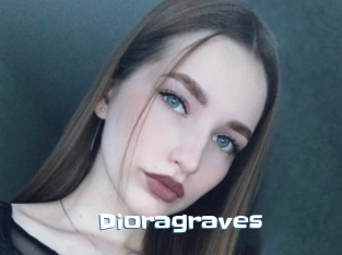 Dioragraves