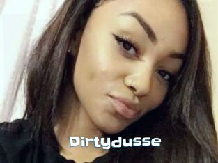 Dirtydusse