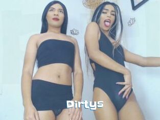Dirtys