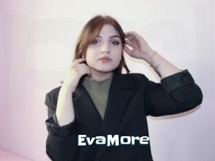 EvaMore