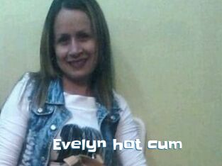 Evelyn_hot_cum